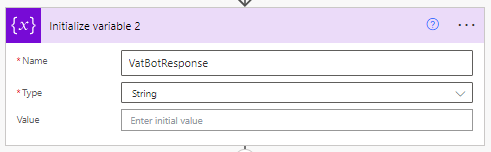 A dialog box prompts you to add a variable named VatBotResponse, of type string.