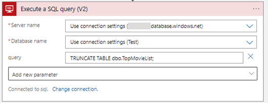 Screenshot in the Execute a SQL query action to add a SQL statement to truncate the table named TopMovieList
