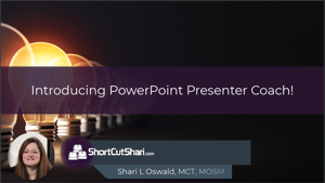 TIP!Tuesday!  Introducing the PowerPoint Presenter Coach!