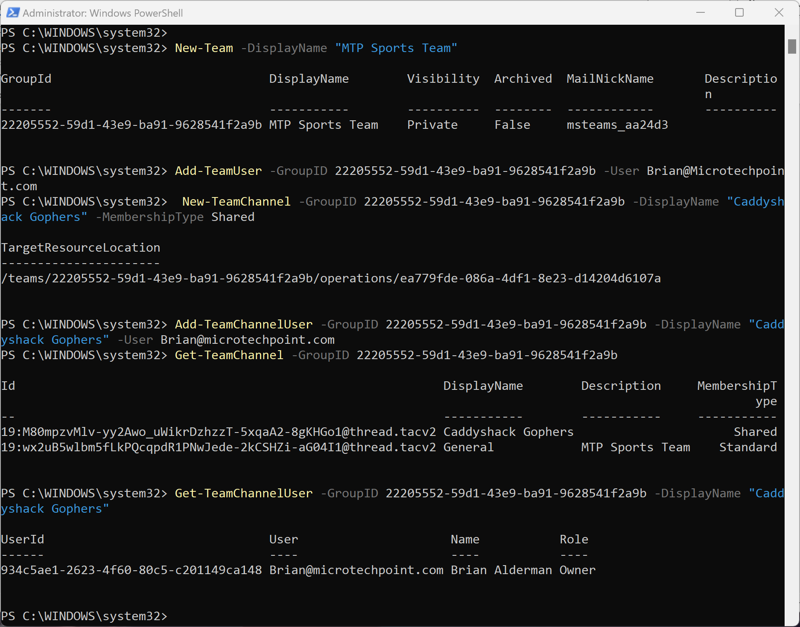 The administrator screen in PowerShell showing the cmdlets used to create a new team, add a user to the new team, add a channel to the new team, add the new user to the new channel, and then display information about the new team, channel, and user.