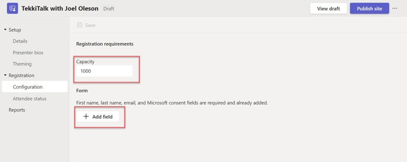 Image showing the configuration page for the registration page for the webinar, where you can input the capacity of the webinar, and add your custom fields. First name, last name, and email is already added and can’t be removed. The capacity and add field is highlighted.