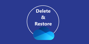 OneDrive: Delete and Restore