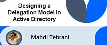 Designing a Delegation Model in Active Directory, Part 4